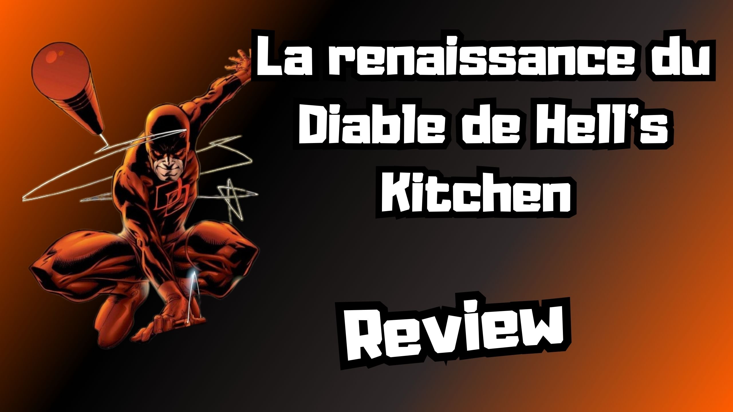 You are currently viewing Daredevil Sous L’Aile Du Diable – Un Comics grandiose sur le Diable de Hell’s Kitchen