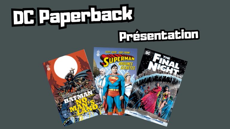 Lire la suite à propos de l’article DC Paperback – Présentation de la nouvelle collection d’Urban Comics 
