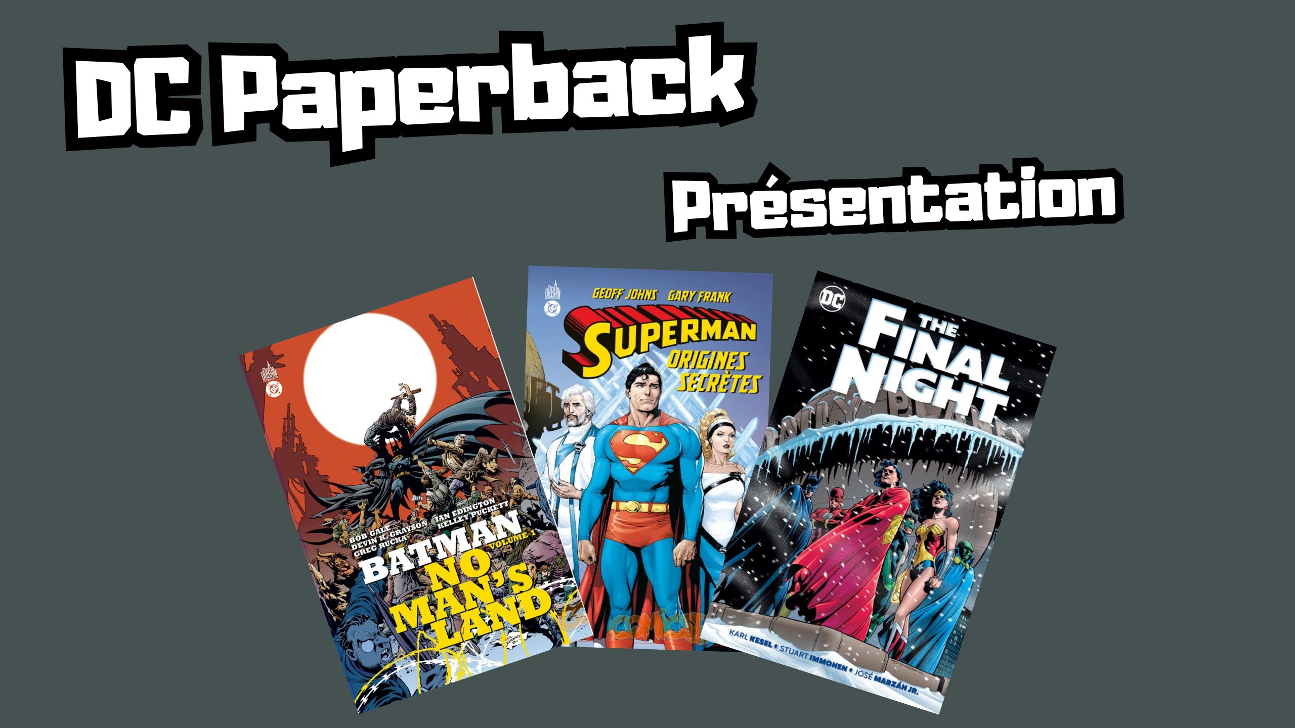 You are currently viewing DC Paperback – Présentation de la nouvelle collection d’Urban Comics 
