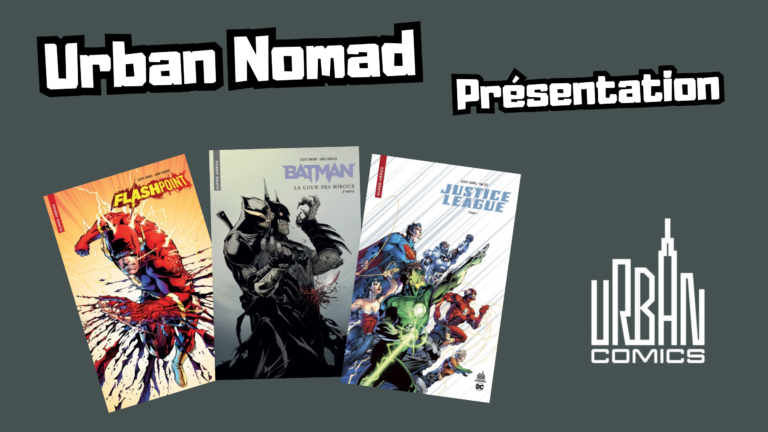 Lire la suite à propos de l’article Urban Nomad : la collection parfaite pour découvrir les comics à petit prix